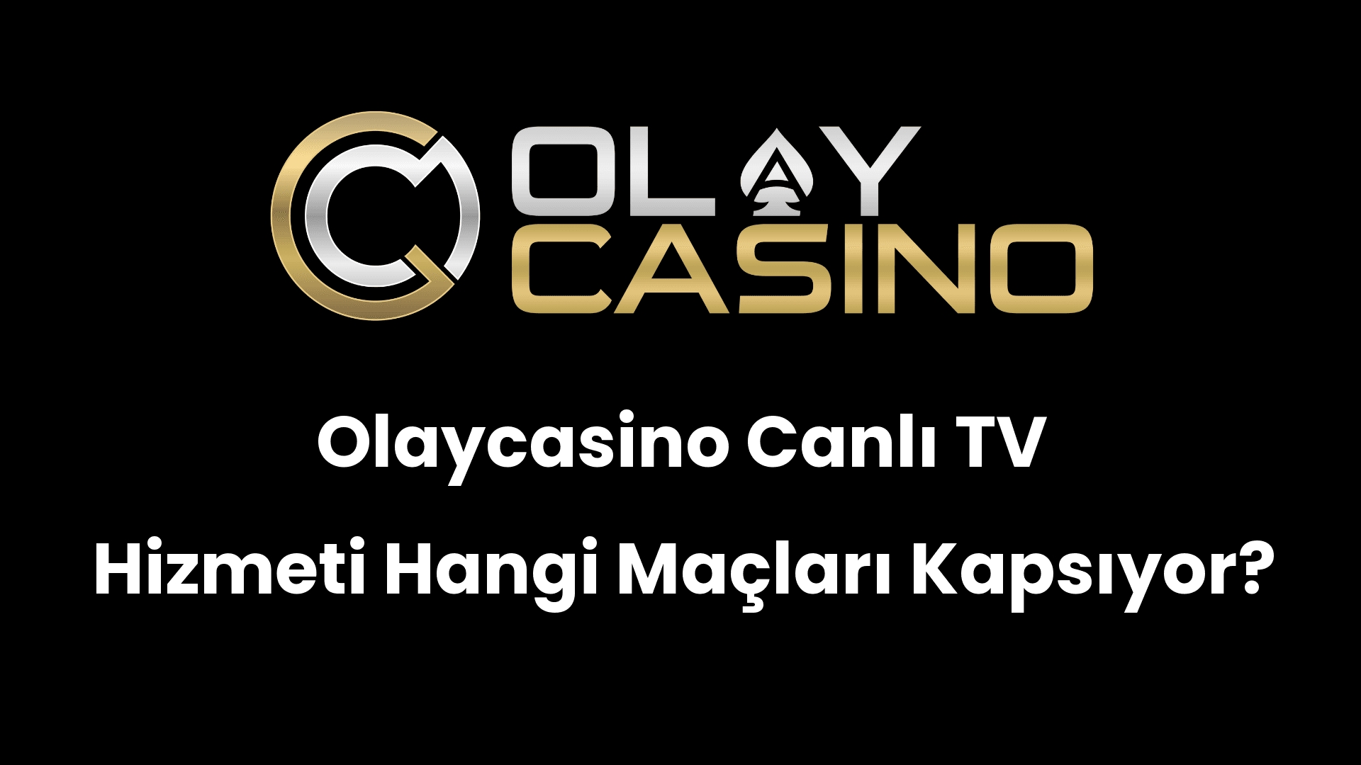 olaycasino canli tv hizmeti hangi maclari kapsiyor 323