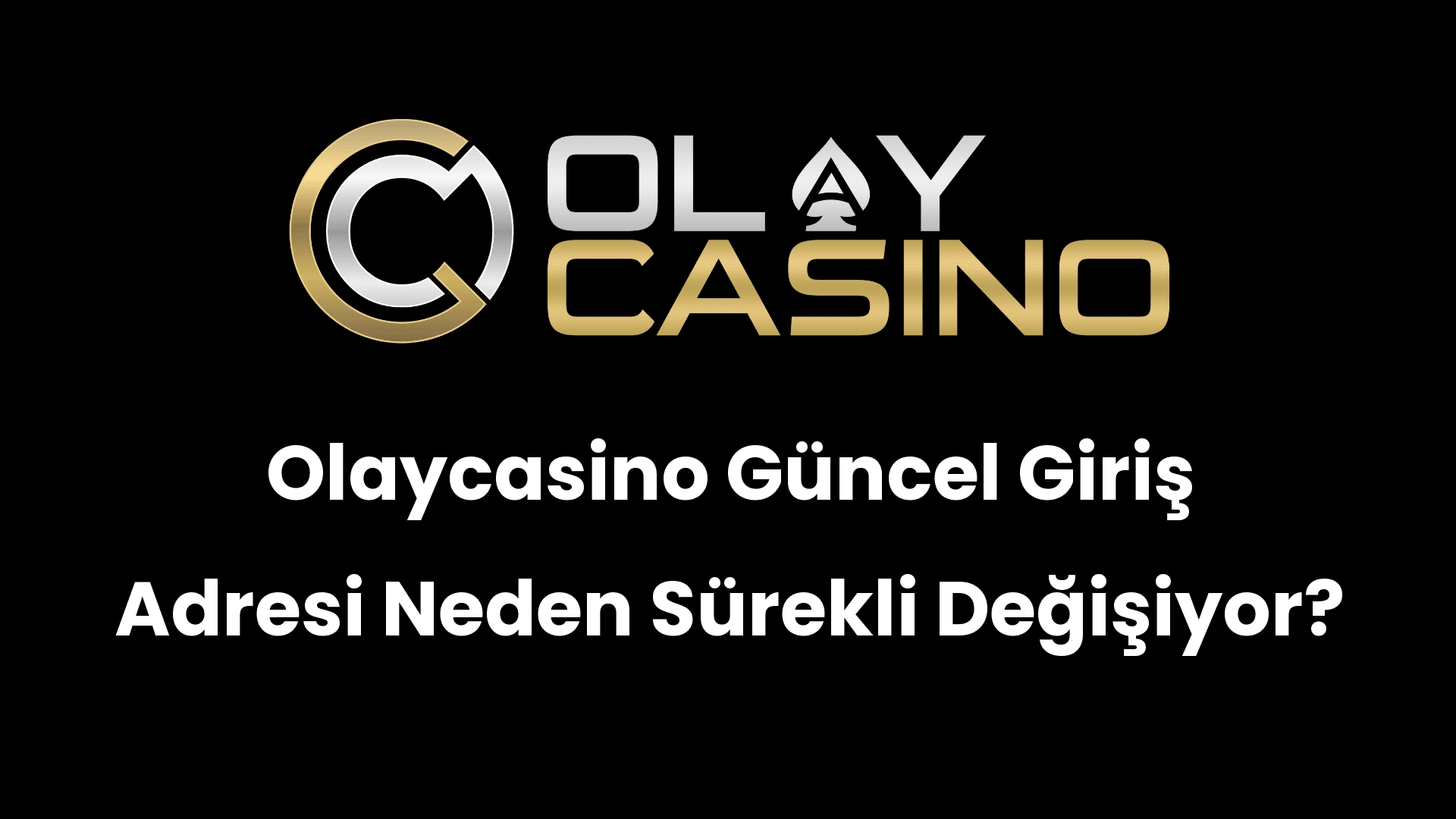 olaycasino guncel giris adresi neden surekli degisiyor 308