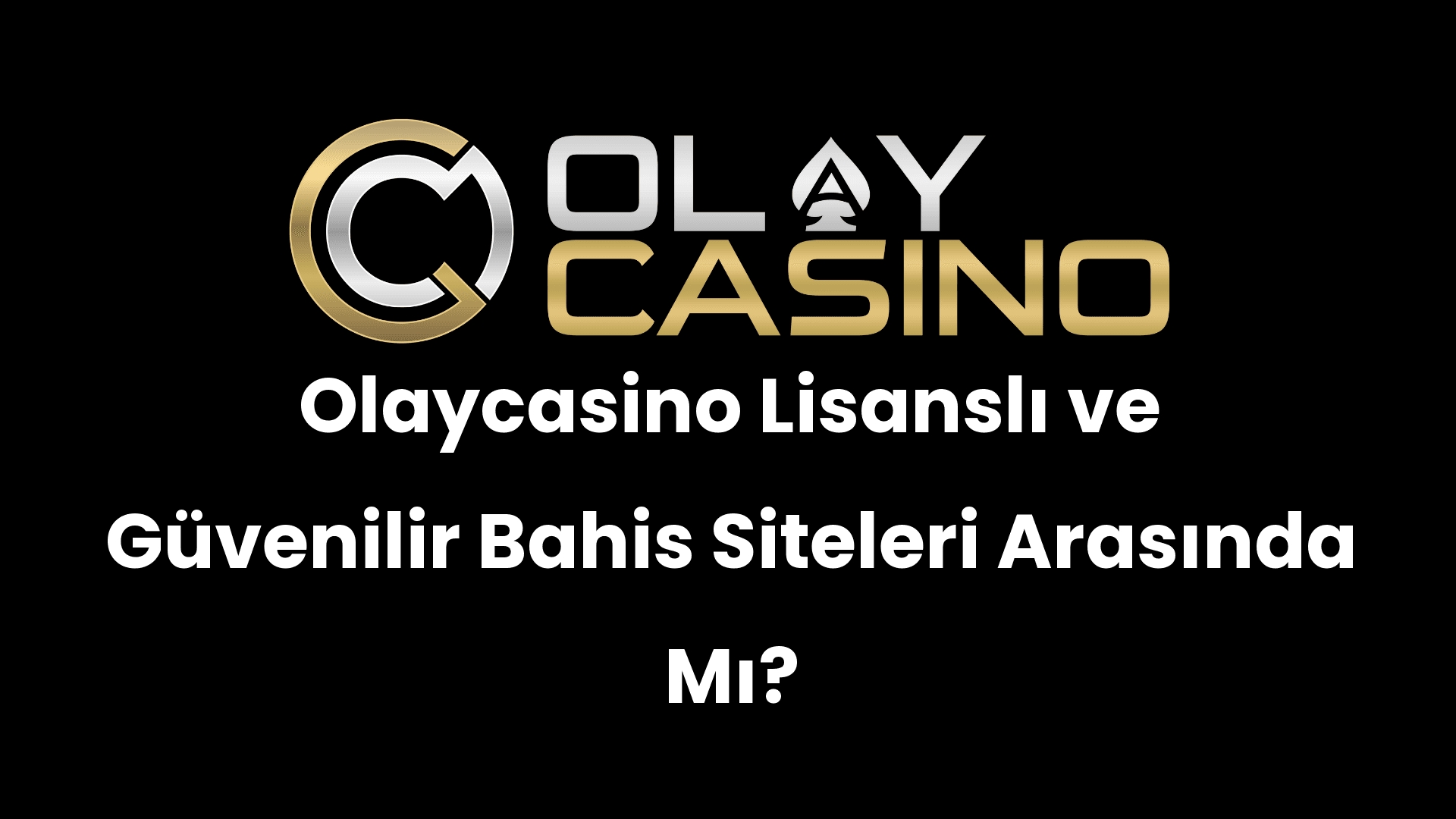 olaycasino lisansli ve guvenilir bahis siteleri arasinda mi 304