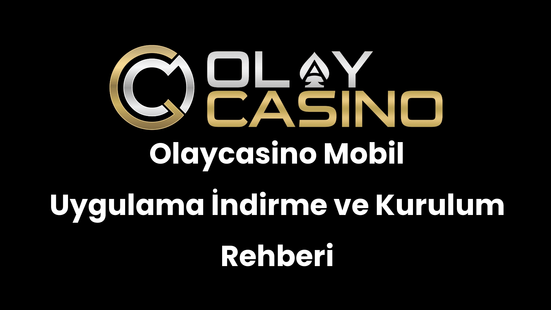 olaycasino mobil uygulama indirme ve kurulum rehberi 303