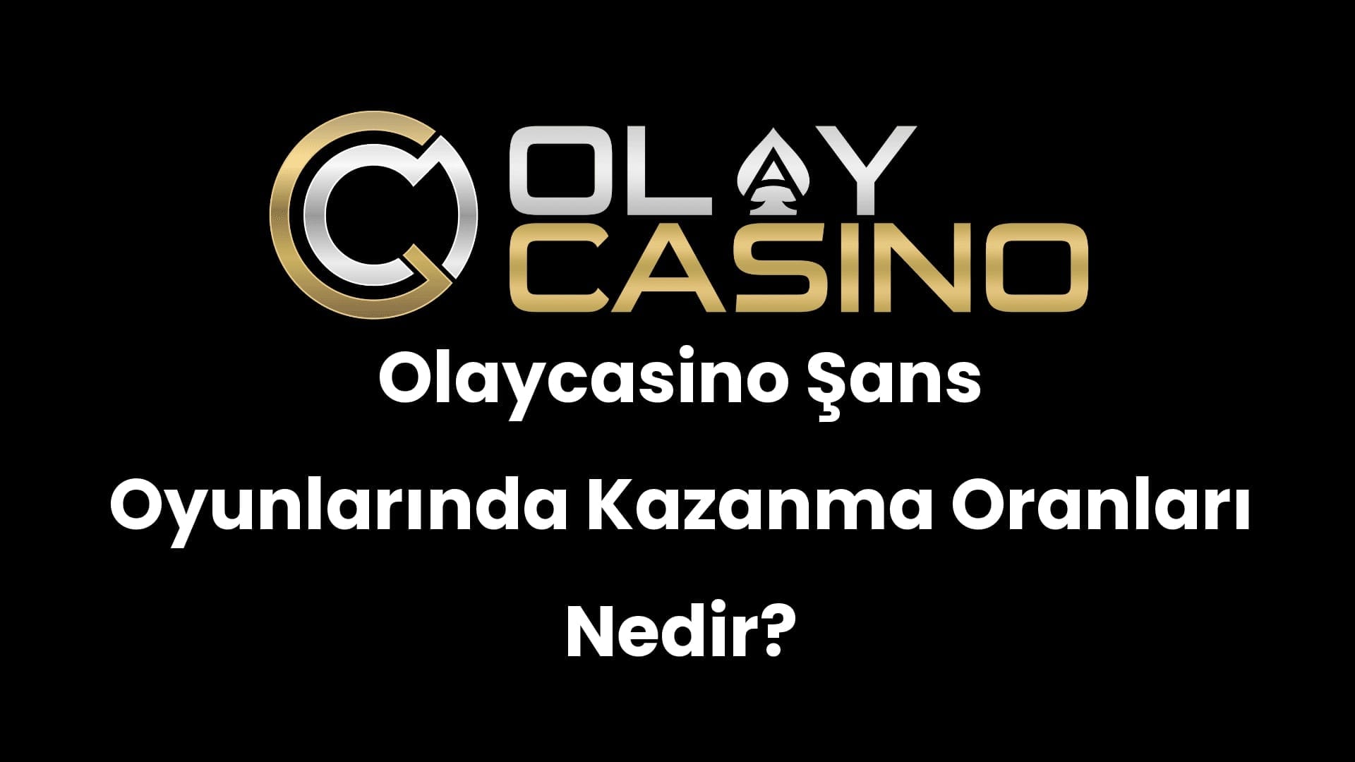 olaycasino sans oyunlarinda kazanma oranlari nedir 187