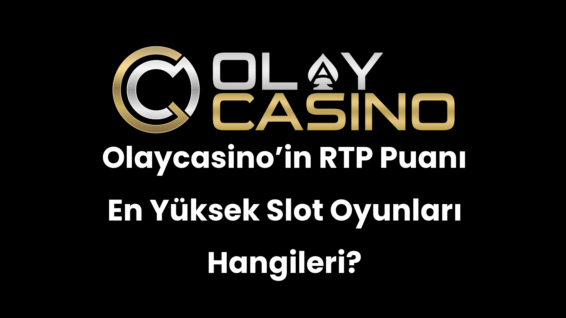olaycasinoin rtp puani en yuksek slot oyunlari hangileri 327