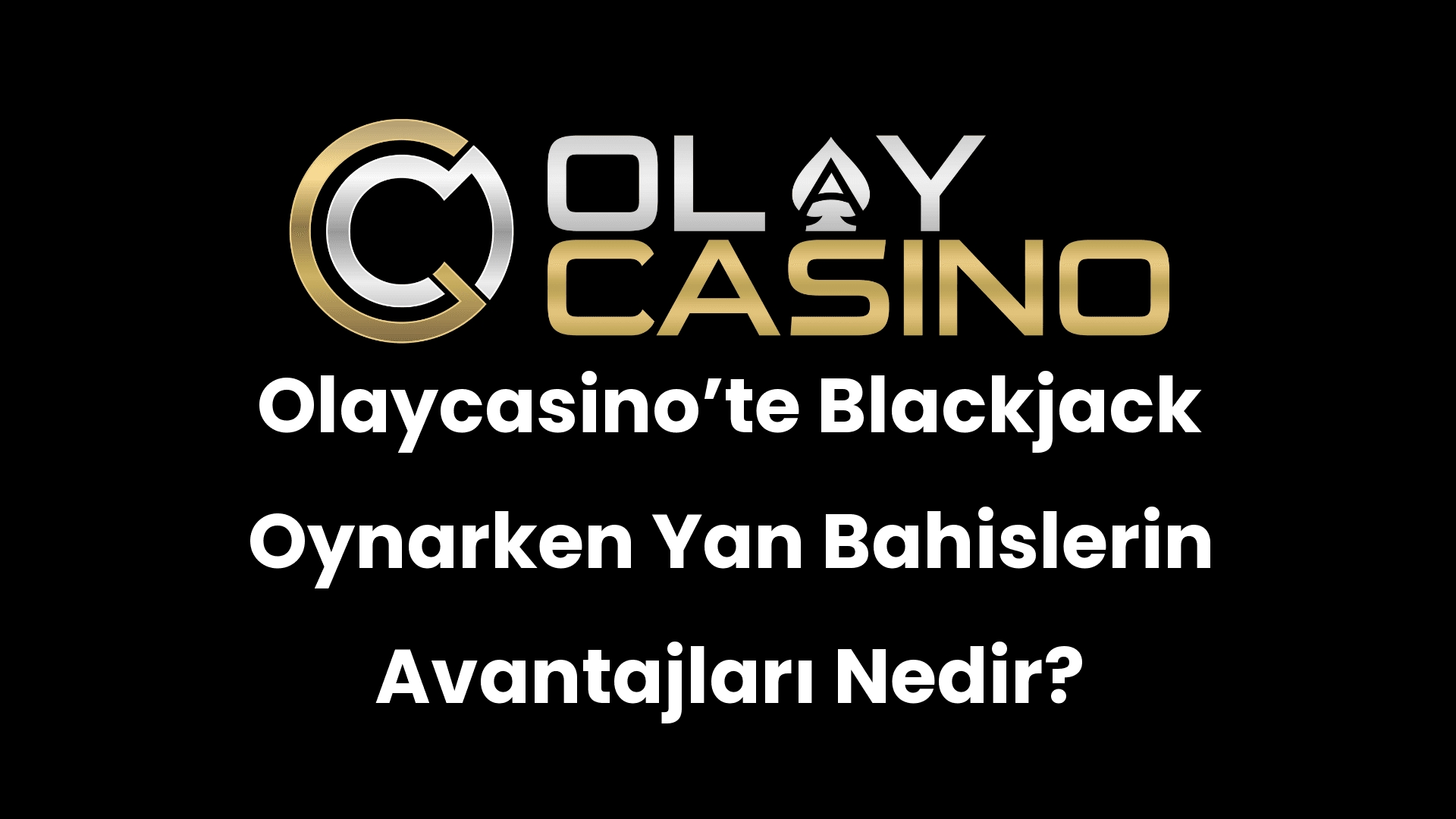 olaycasinote blackjack oynarken yan bahislerin avantajlari nedir 294