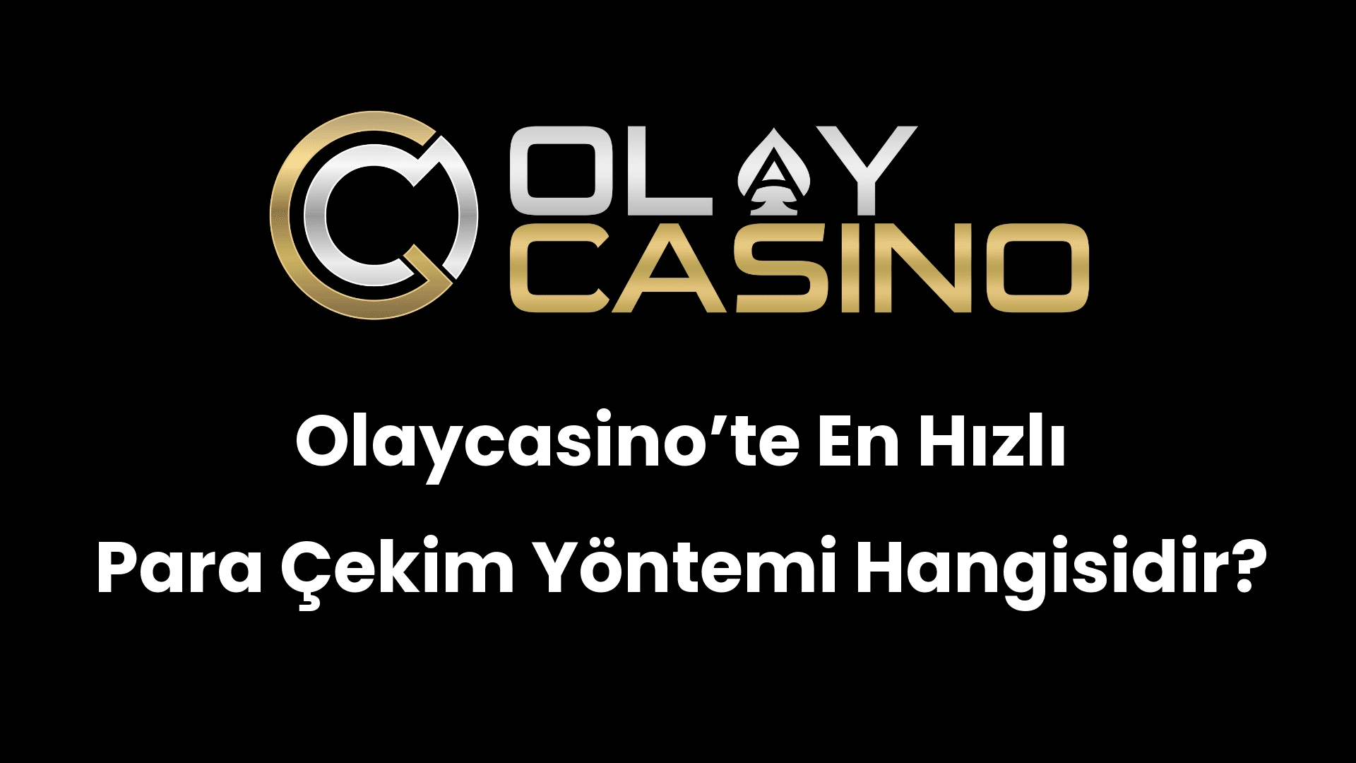 olaycasinote en hizli para cekim yontemi hangisidir 311