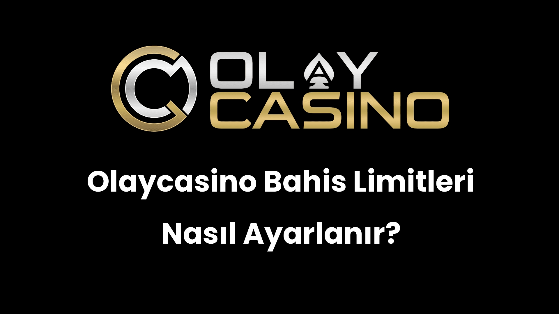 olaycasino bahis limitleri nasil ayarlanir 493