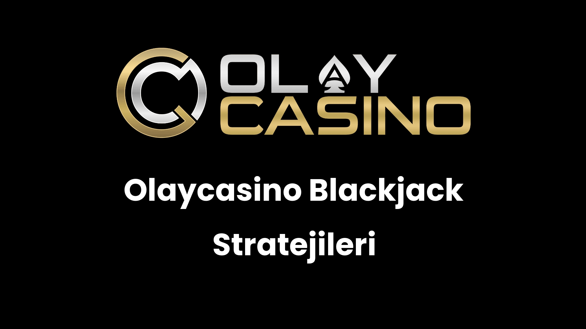 olaycasino blackjack stratejileri 475