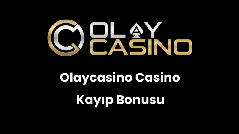 Olaycasino Casino Kayıp Bonusu