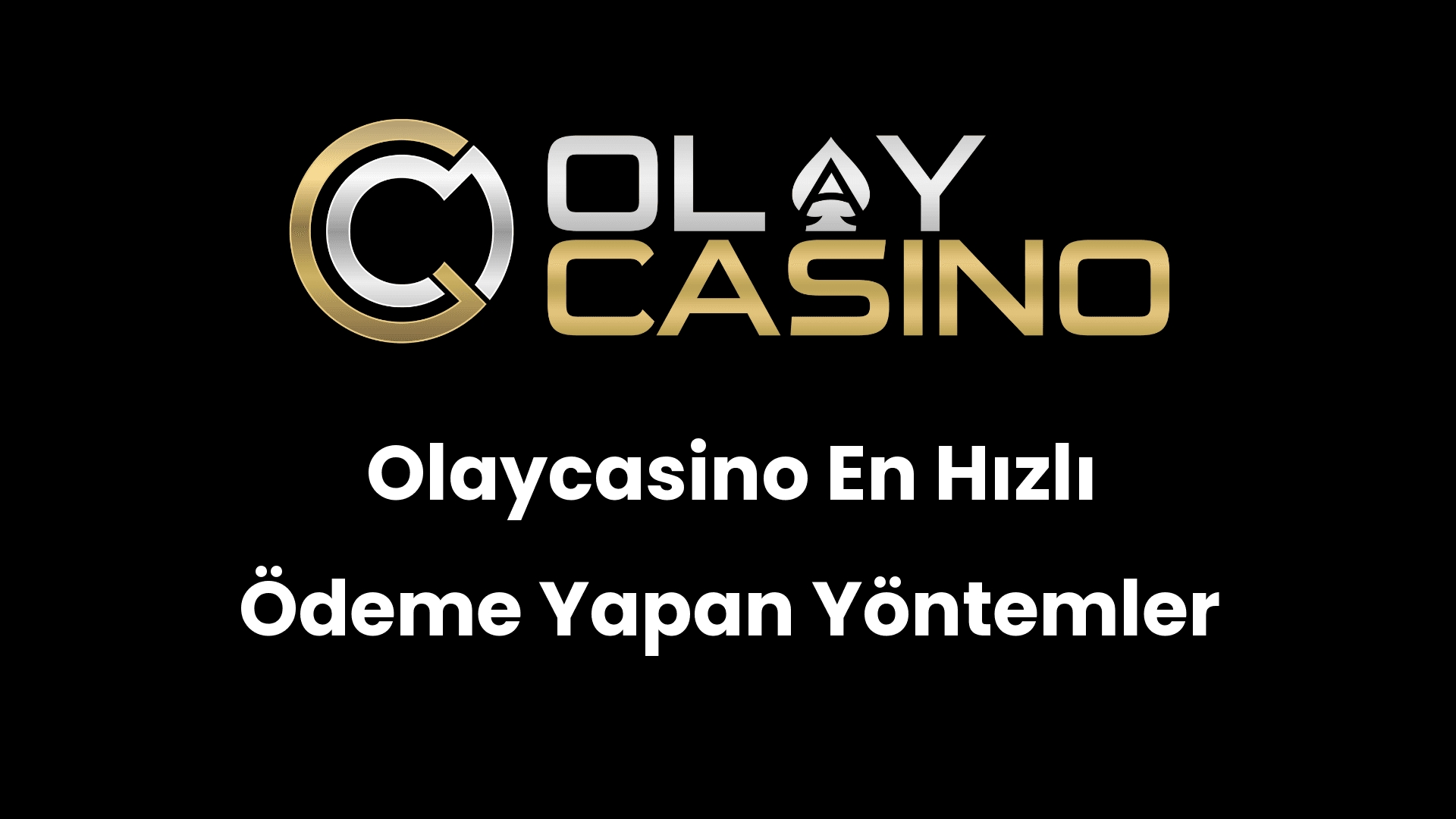 olaycasino en hizli odeme yapan yontemler 578