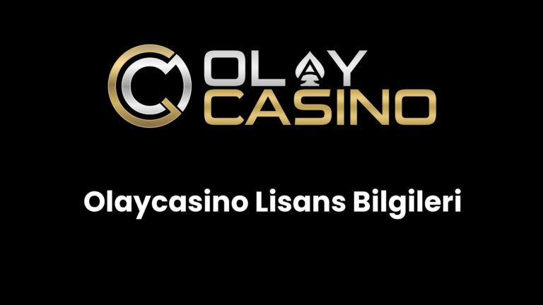 Olaycasino Lisans Bilgileri
