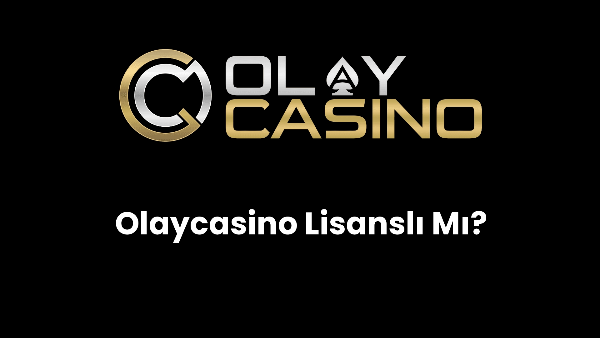 olaycasino lisansli mi 526