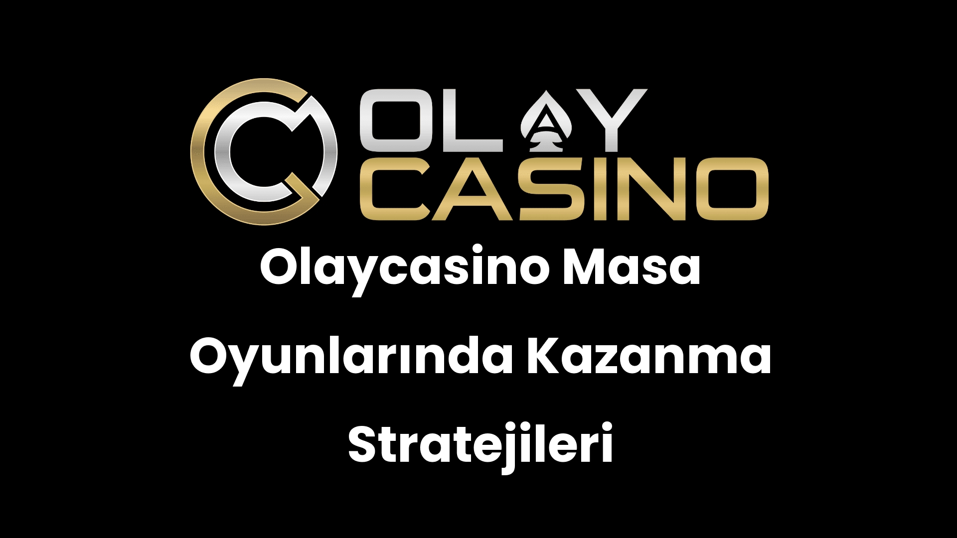 olaycasino masa oyunlarinda kazanma stratejileri 486