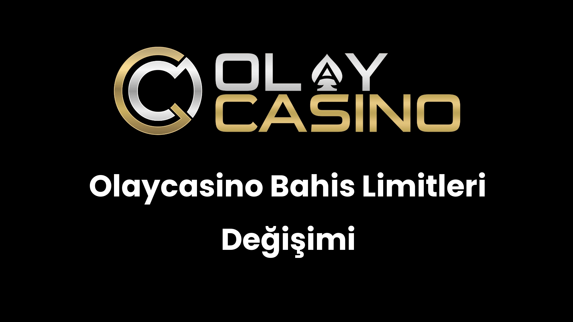 olaycasino bahis limitleri degisimi 1077