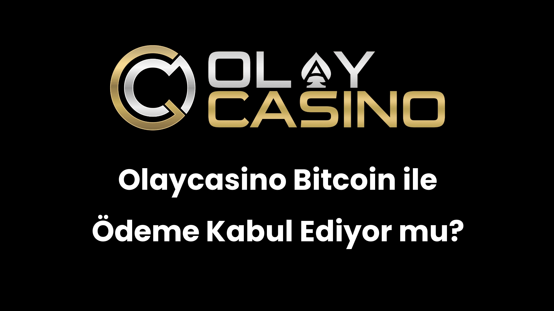 olaycasino bitcoin ile odeme kabul ediyor mu 1170