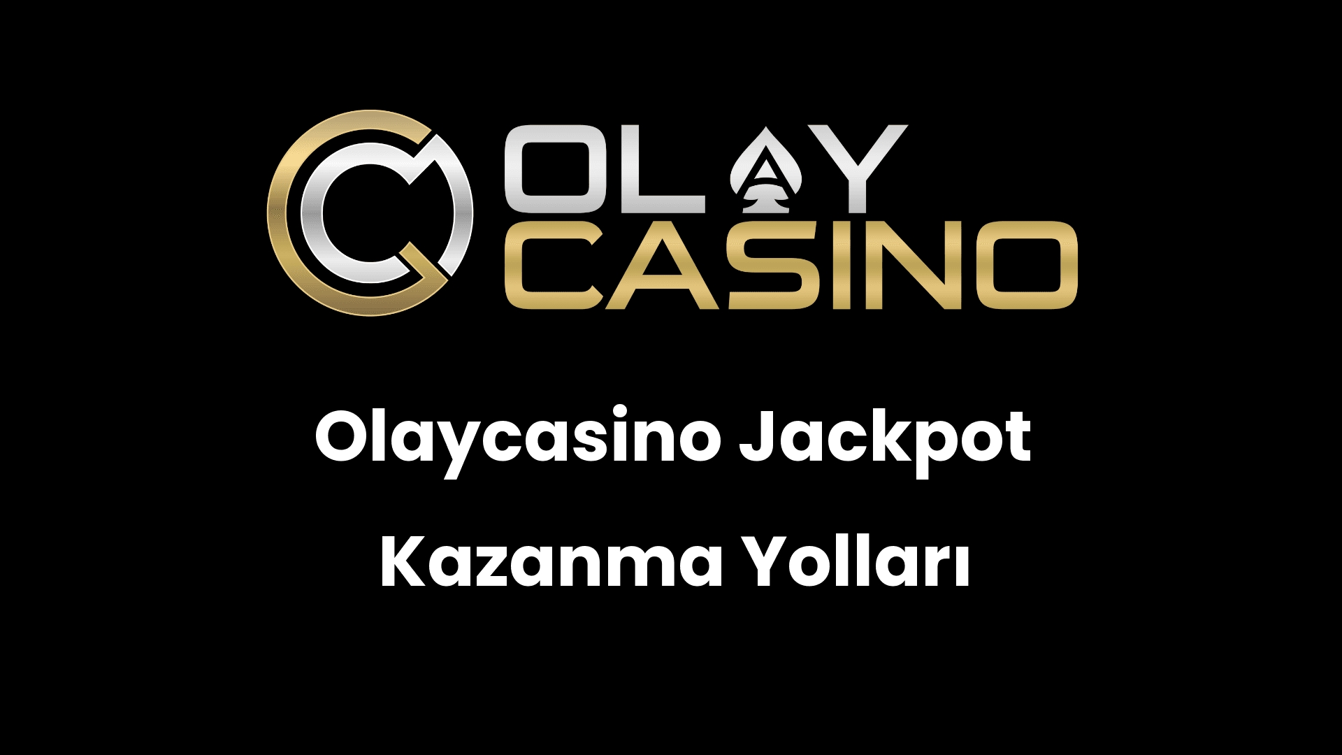olaycasino jackpot kazanma yollari 1044