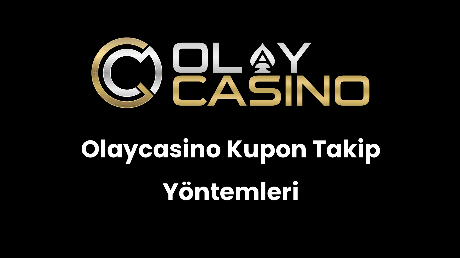 olaycasino kupon takip yontemleri 1050