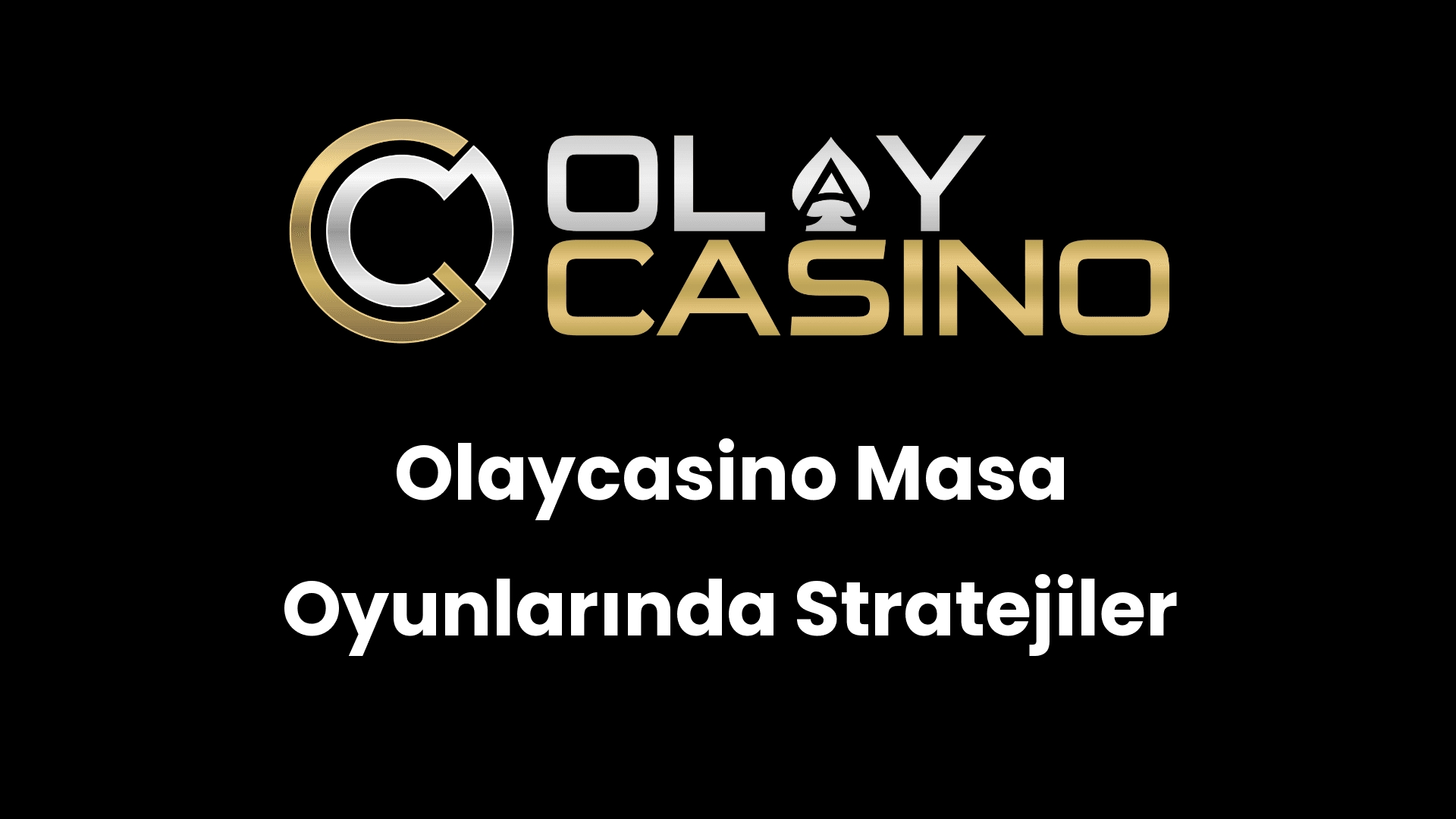 olaycasino masa oyunlarinda stratejiler 1208