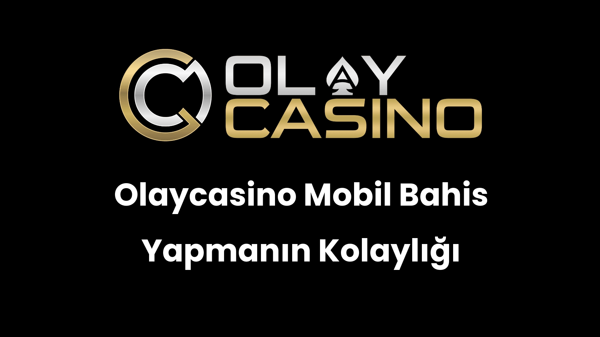 olaycasino mobil bahis yapmanin kolayligi 1178