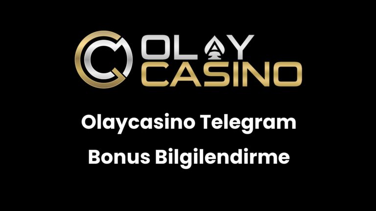 Olaycasino Telegram Bonus Bilgilendirme