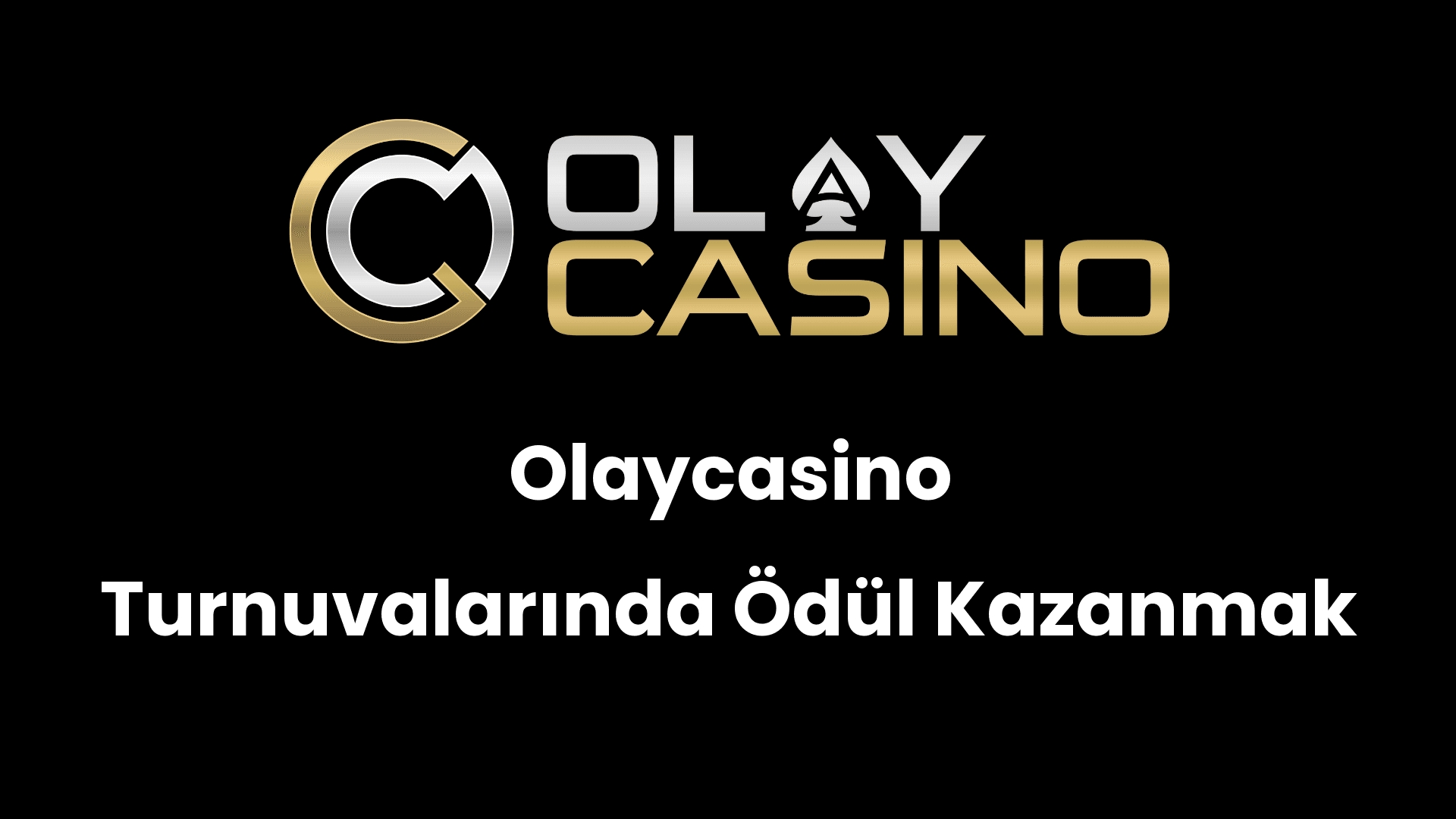 olaycasino turnuvalarinda odul kazanmak 1088